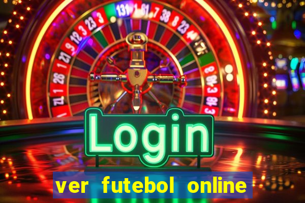ver futebol online ao vivo